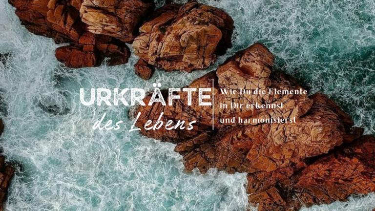 Die Urkräfte des Lebens